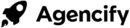 Agencify